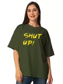 Shut Up T shirt